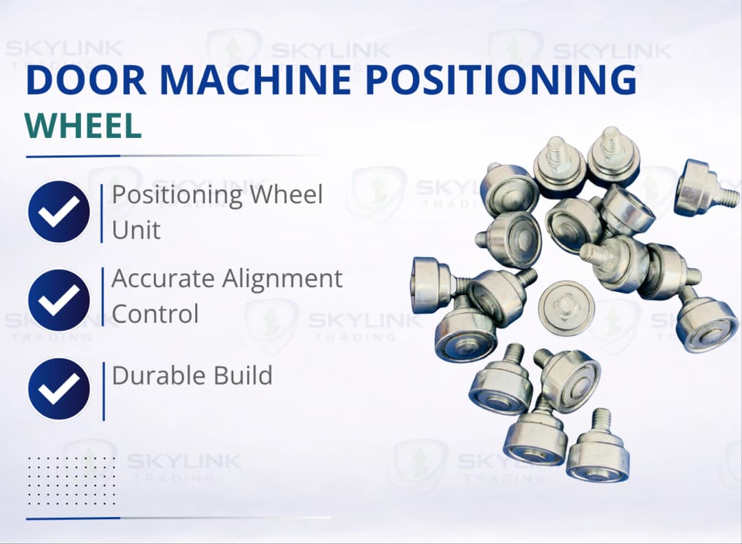 DOOR MACHINE POSITIONING WHEEL